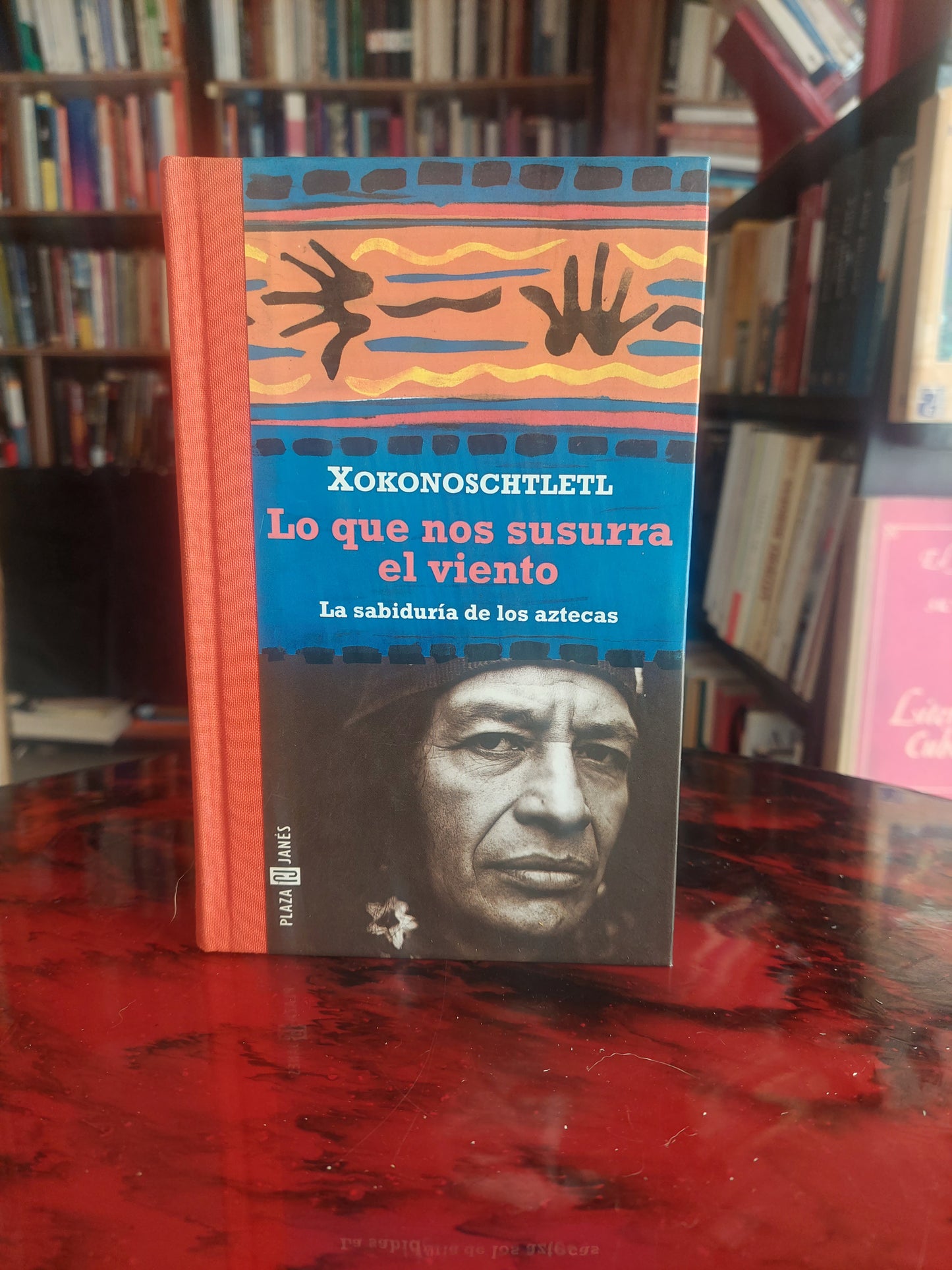 Lo que nos susurra el viento. La sabiduría de los aztecas - Xokonoschtletl