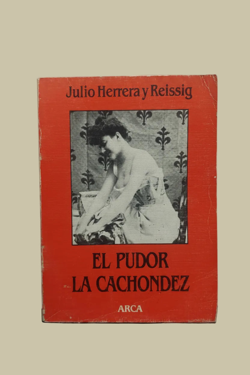 El pudor/La cachondez - Julio Herrera y Reissig