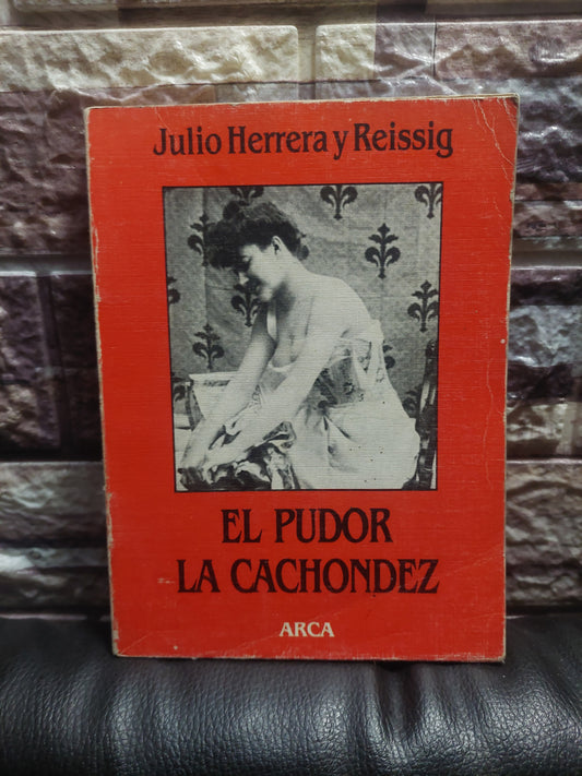 El pudor/La cachondez - Julio Herrera y Reissig