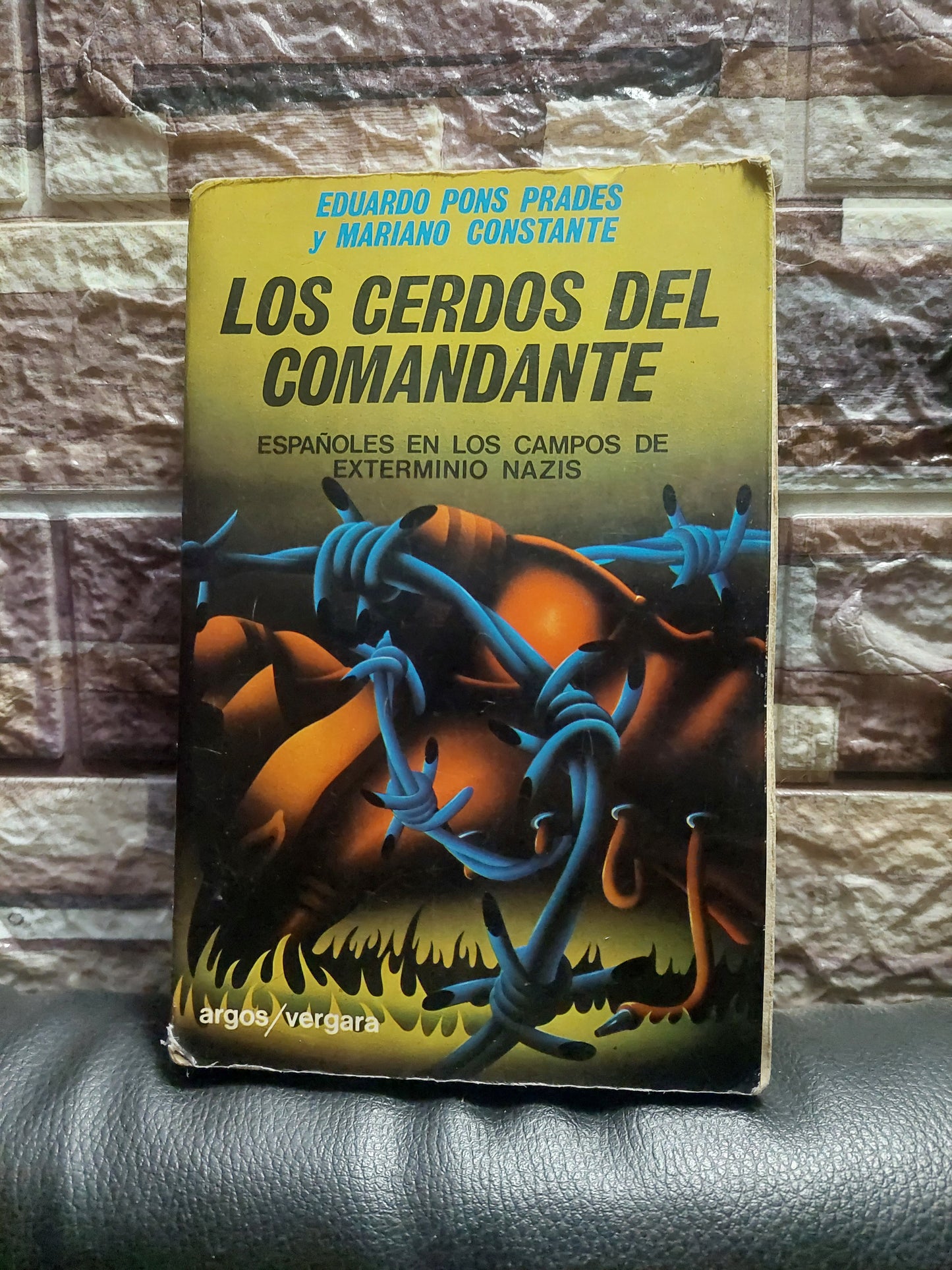 Los cerdos del comandante. Españoles en los campos de exterminio nazis - Eduardo Pons Prades y Mariano Constante