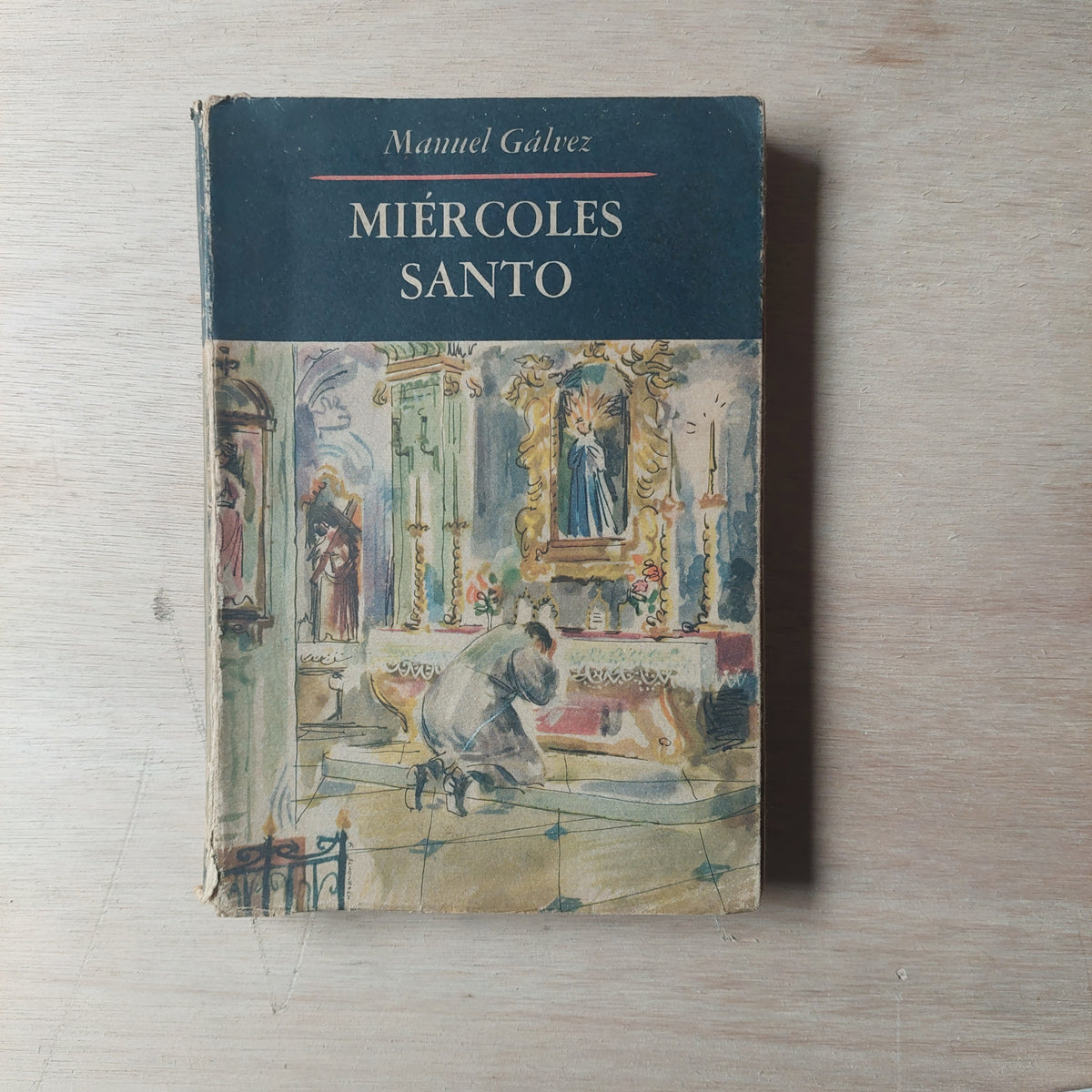 Miércoles santo - Manuel Gálvez