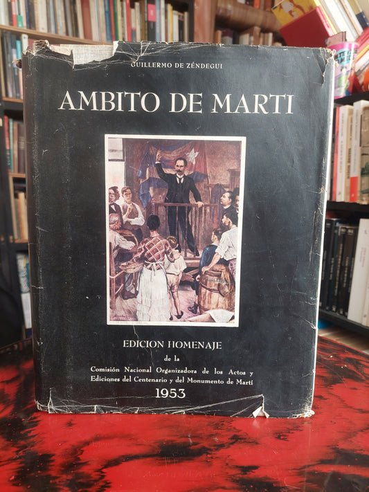 Ámbito de Martí. Edición homenaje - Guillermo de Zéndegui