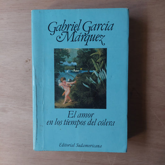El amor en los tiempos del cólera - Gabriel Garcia Márquez