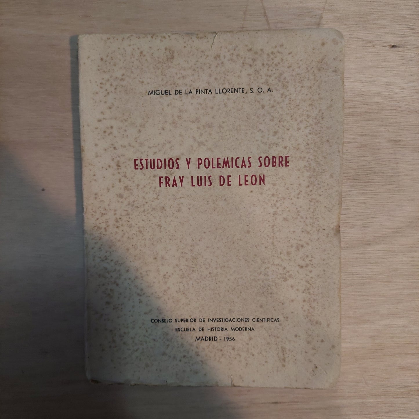 Estudios y polémicas sobre fray Luis de León
