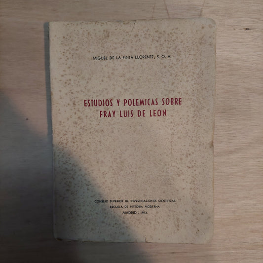 Estudios y polémicas sobre fray Luis de León