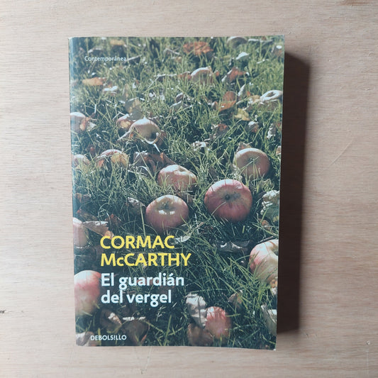 El guardián del vergel - Cormac McCarthy