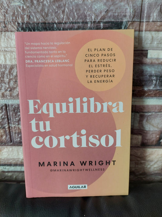 Equilibra tu cortisol - Marina Wright (nuevo)