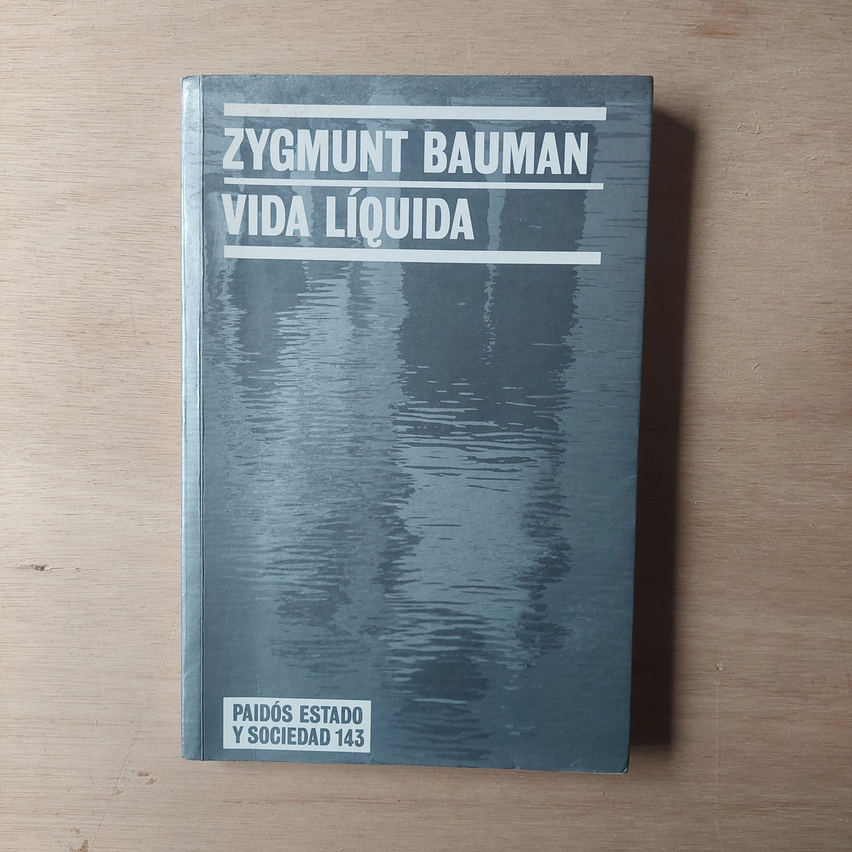 Vida líquida - Zygmunt Bauman