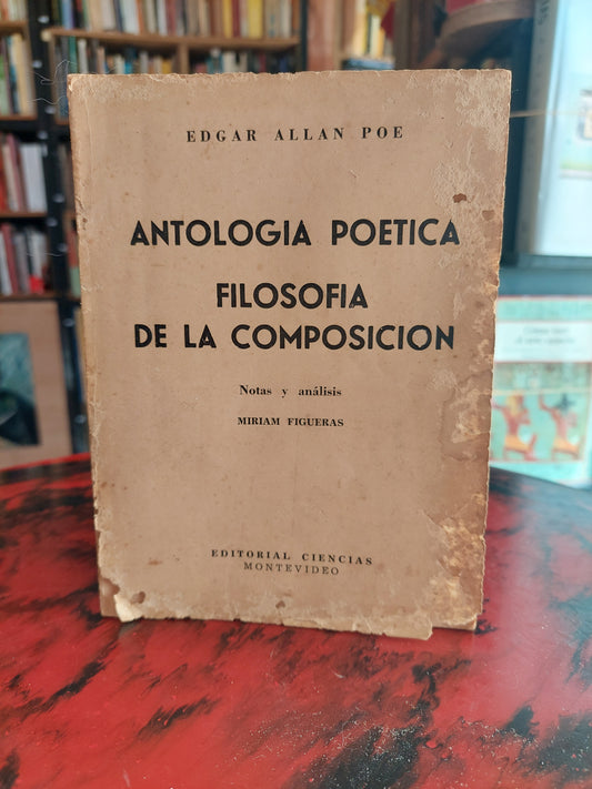 Antología poética. Filosofía de la composición - Edgar Allan Poe