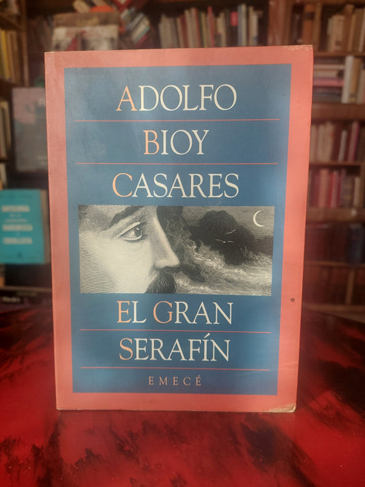 El gran Serafín - Adolfo Bioy Casares