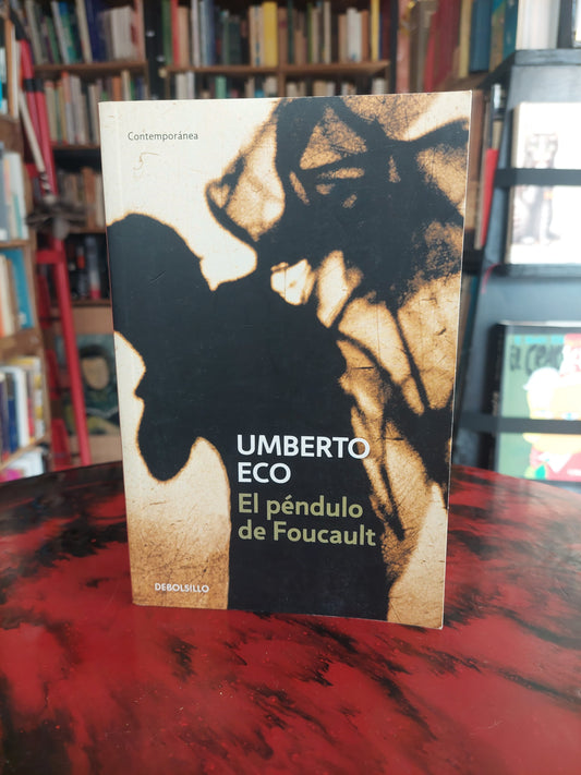 El péndulo de Foucault - Umberto Eco