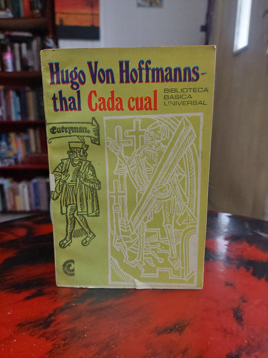 Cada cual - Hugo Von Hoffmannsthal