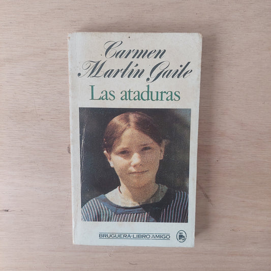 Las ataduras - Carmen Martin Gaite
