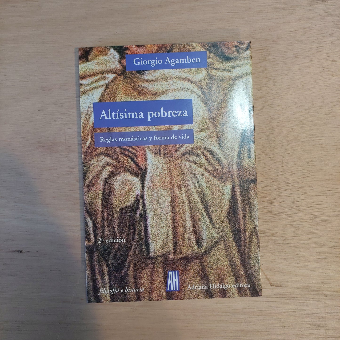 Altísima pobreza. Reglas monásticas y forma de vida - Giorgio Agamben (como nuevo)