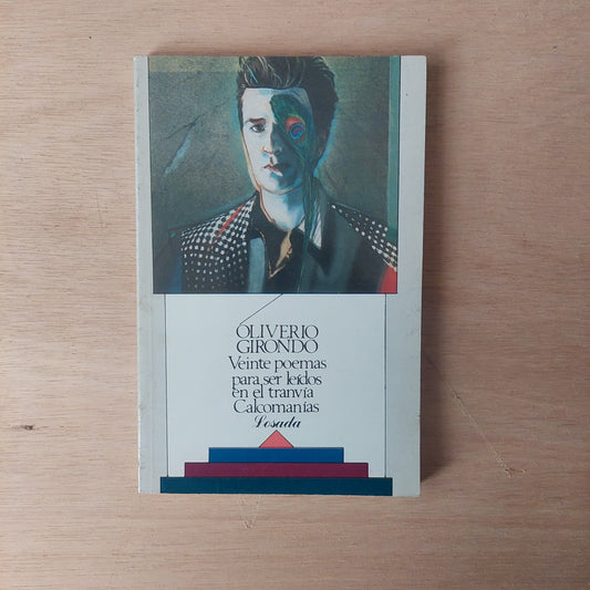 Veinte poemas para ser leídos en el tranvía - Oliverio Girondo