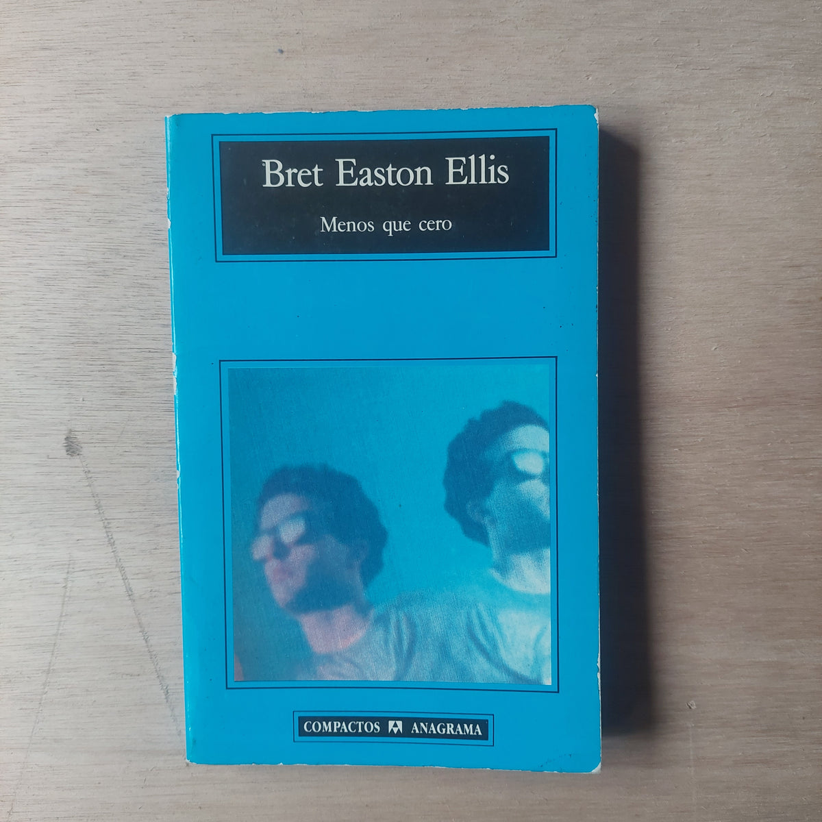 Menos que cero - Bret Easton Ellis