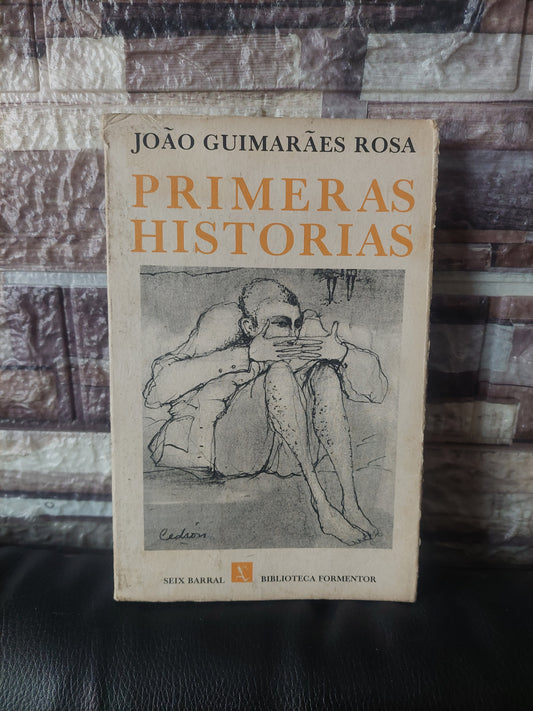 Primeras historias - Joao Guimaraes Rosa