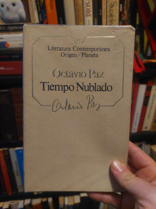 Tiempo nublado - Octavio Paz