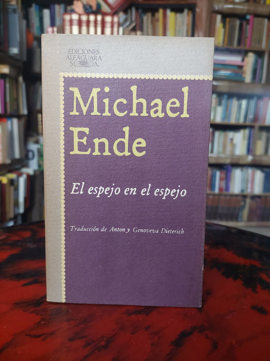 El espejo en el espejo - Michael Ende