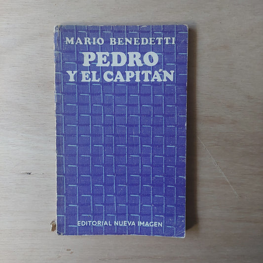 Pedro y el capitán - Mario Benedetti