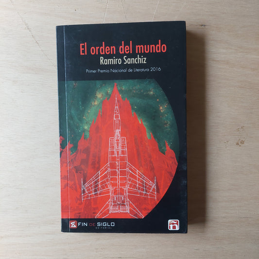 El orden del mundo - Ramiro Sanchiz