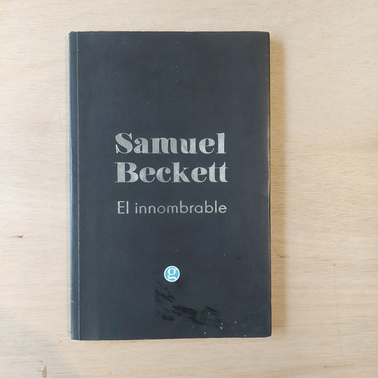 El innombrable- Samuel Beckett