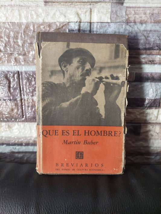 ¿Qué es el hombre? - Martin Buber