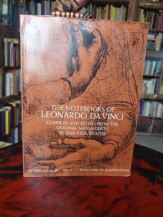 The notebooks of Leonardo Da Vinci. Vol 1