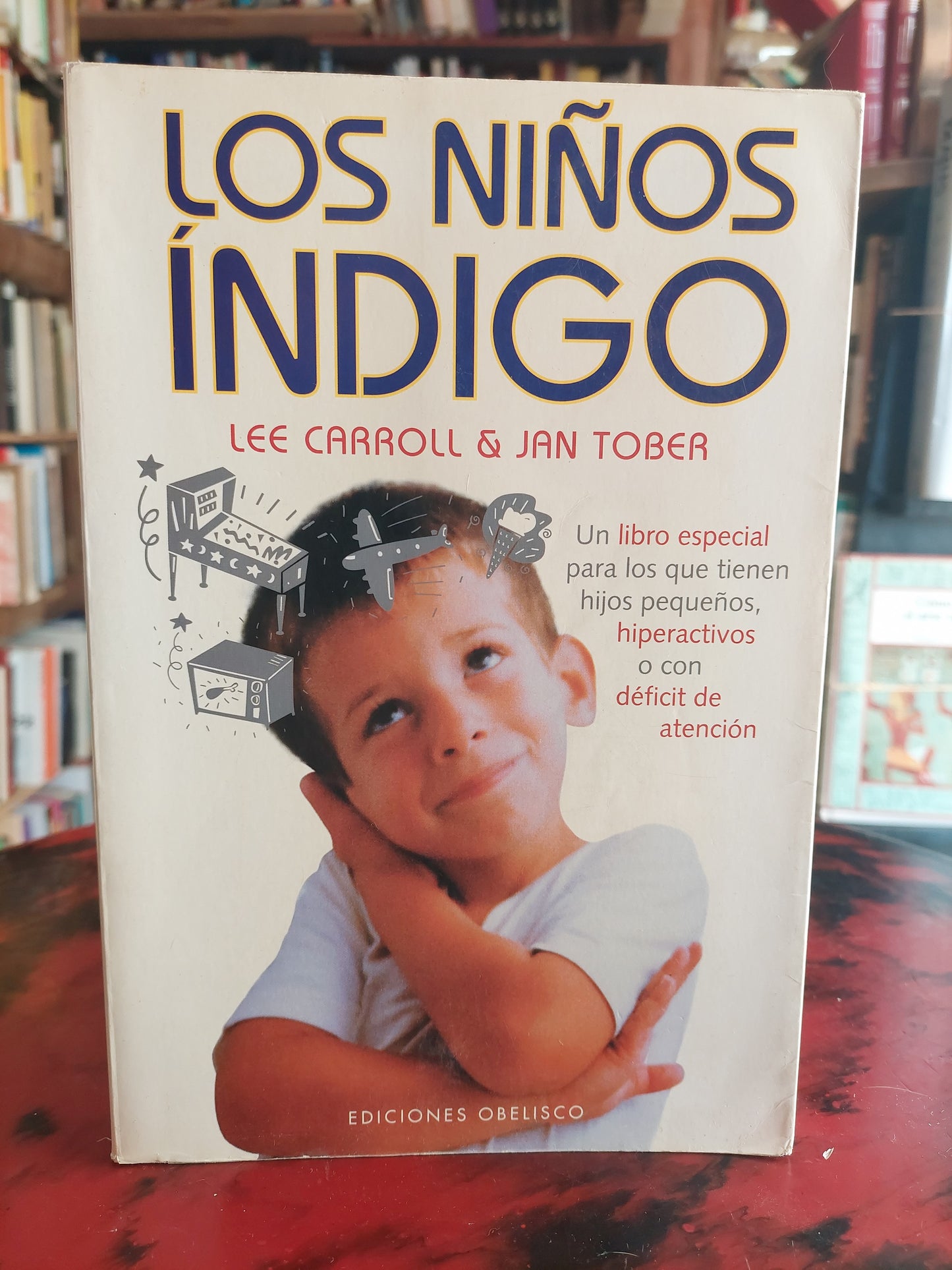 Los niños índigo - Lee Carroll y Jan Tober