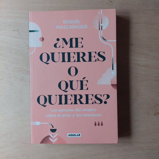 ¿Me quieres o qué quieres? - Raquel Mascaraque (nuevo)