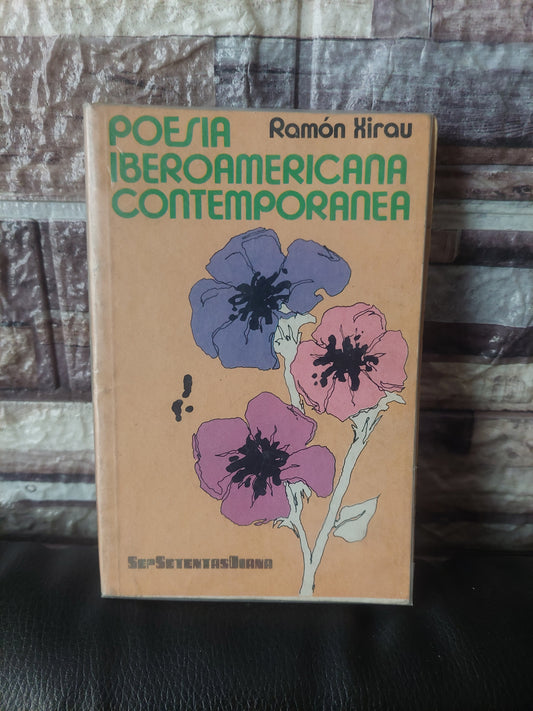 Poesía iberoamericana contemporánea - Ramón Xirau