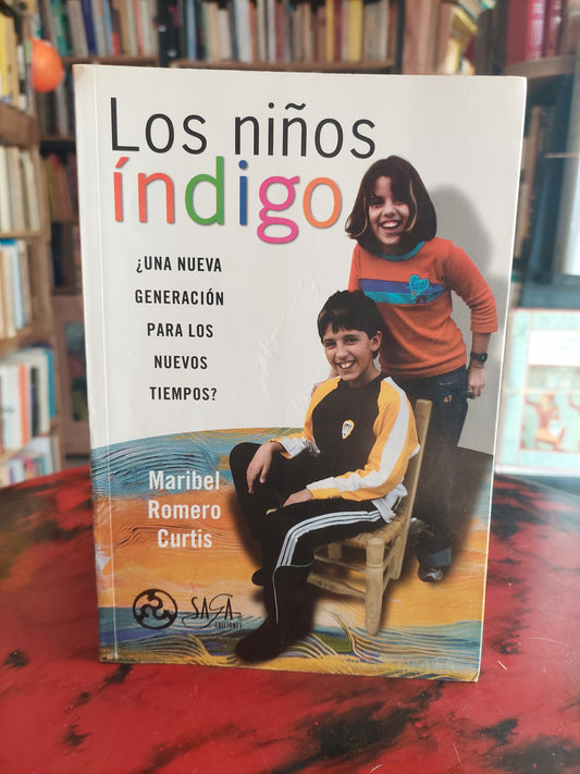 Los niños índigo - Maribel Romero Curtis