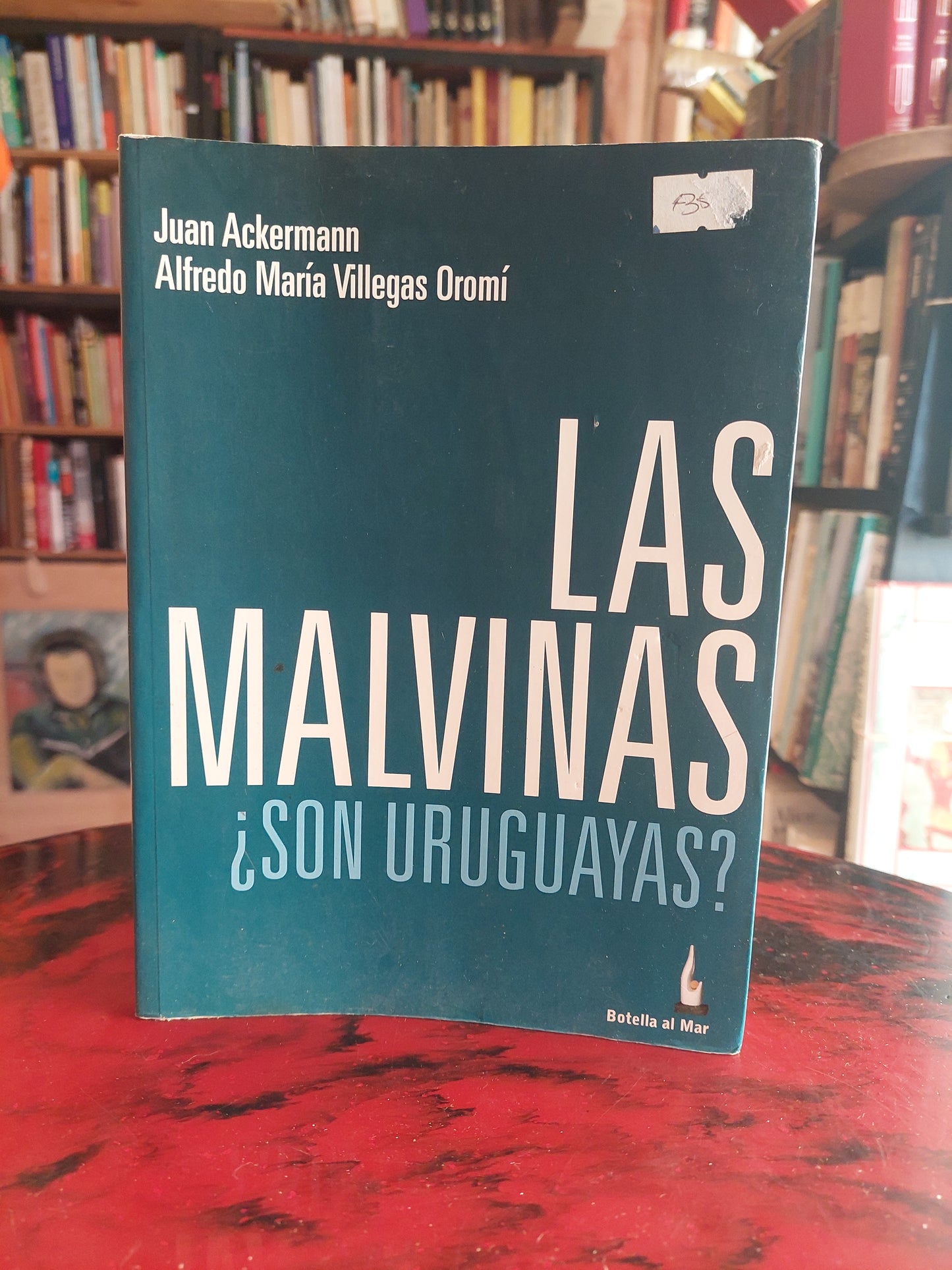 Las Malvinas ¿son uruguayas? - Ackermann y Villegas Oromí
