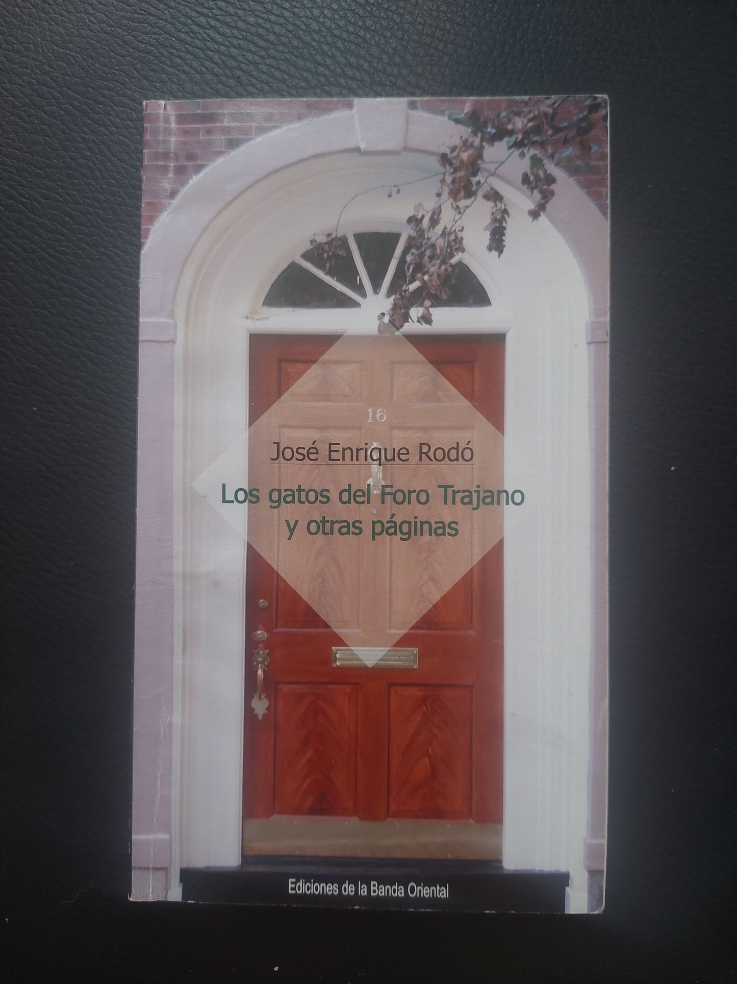 Los gatos del Foro Trajano y otras páginas - José Enrique Rodó