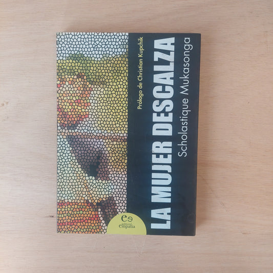 La mujer descalza - Scholastique Mukasonga