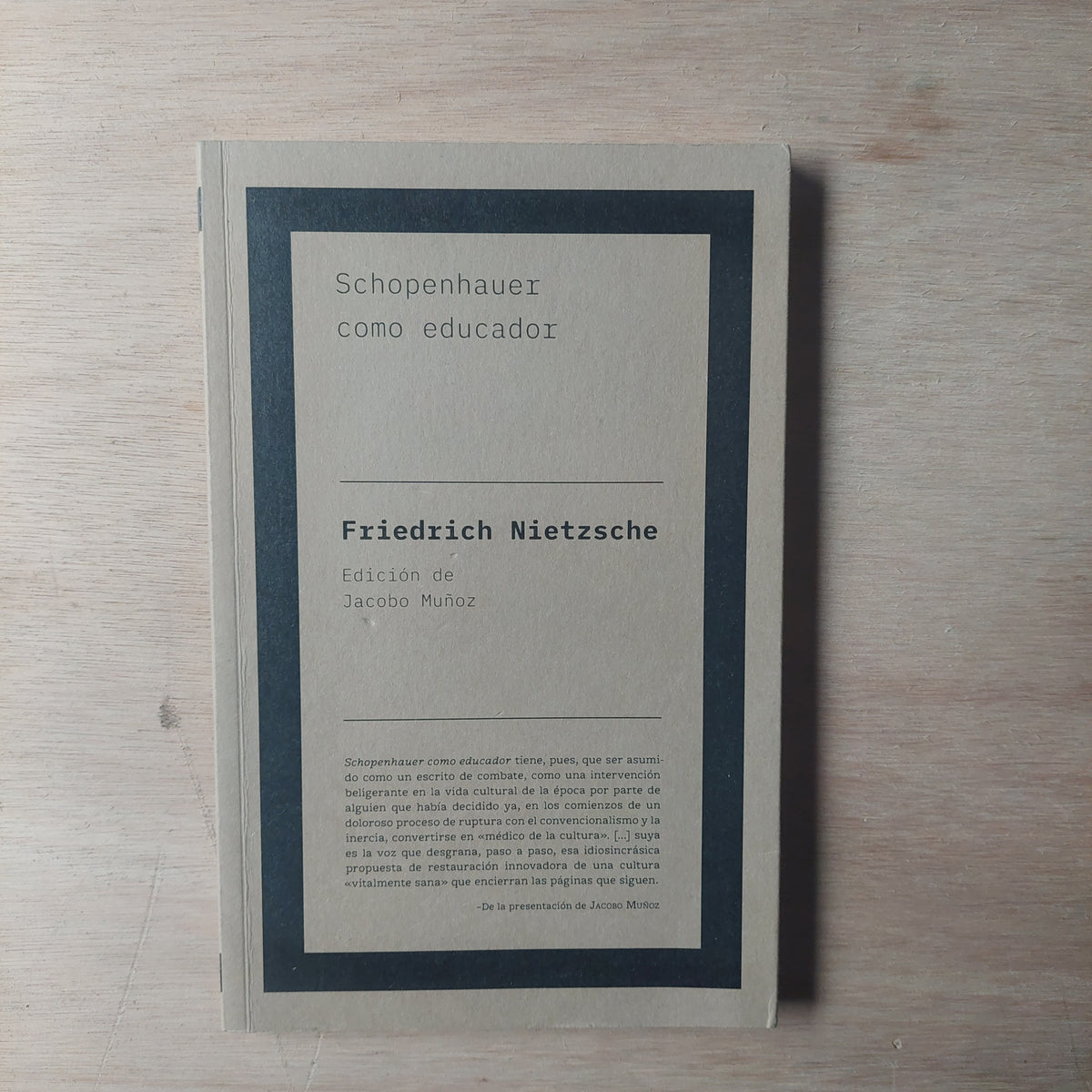 Schopenhauer como educador - Friedrich Nietzsche