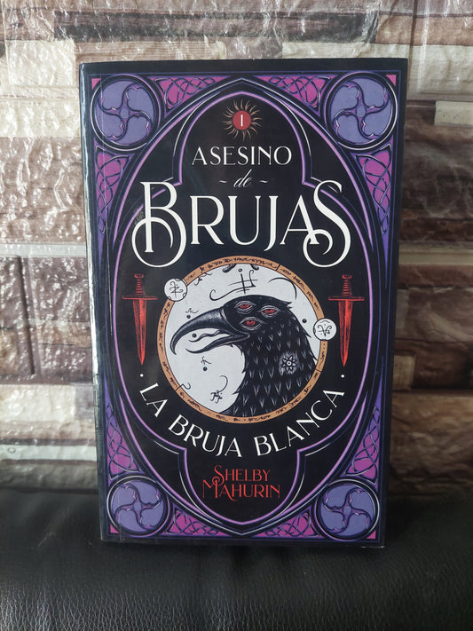 Asesino de brujas I. La bruja blanca - Shelby Mahurin