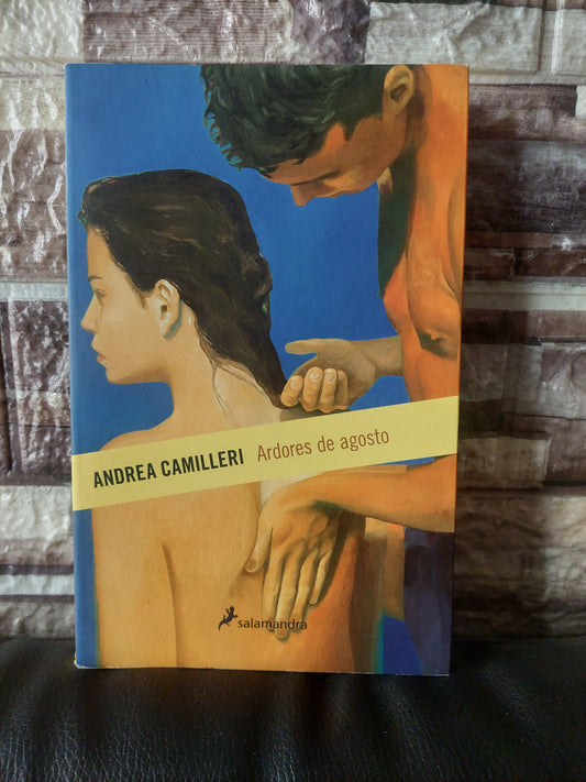 Ardores de agosto - Andrea Camilleri