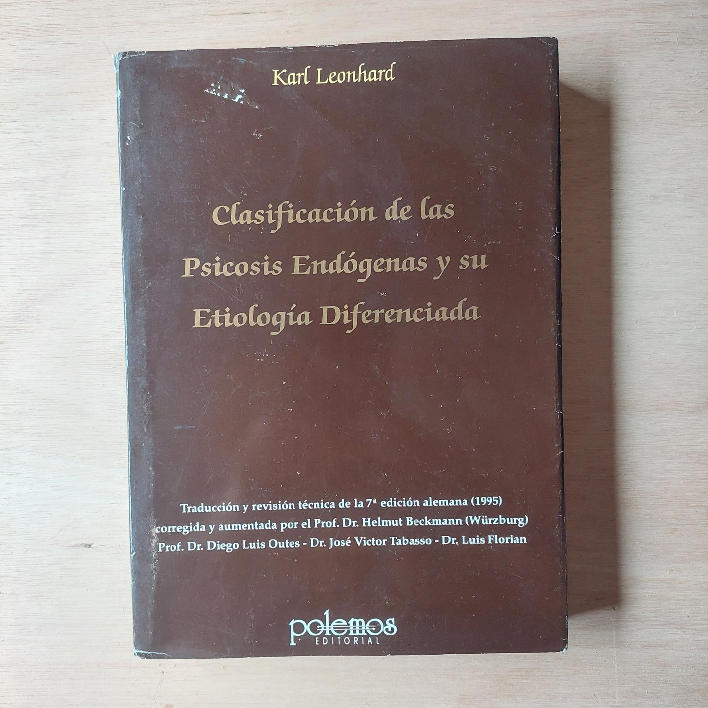 Clasificación de las psicosis endógenas y su etiología diferenciada - Karl Leonhard