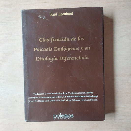 Clasificación de las psicosis endógenas y su etiología diferenciada - Karl Leonhard