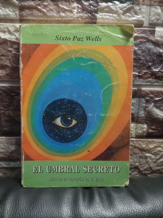 El umbral secreto - Sixto Paz Wells