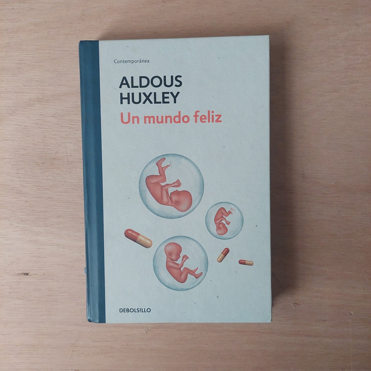 Un mundo feliz - Aldous Huxley
