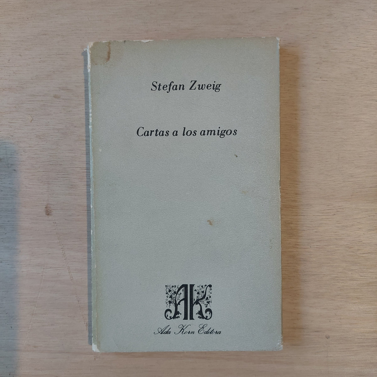 Cartas a los amigos - Stefan Zweig