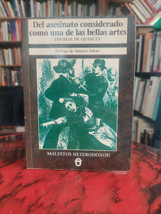 Del asesinato considerado como una de las bellas artes - Thomas de Quincey