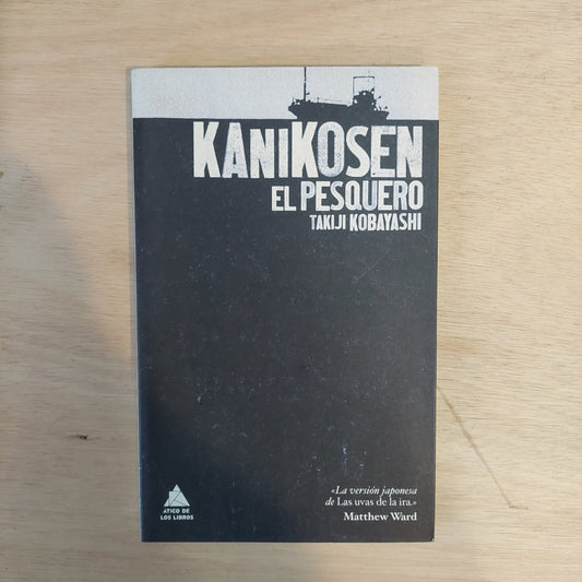 Kanikosen, el pesquero - Takiji Kobayashi
