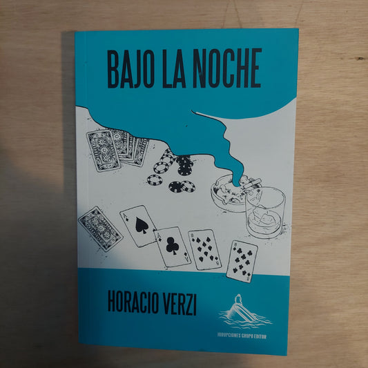 Bajo la noche - Horacio Verzi (nuevo)