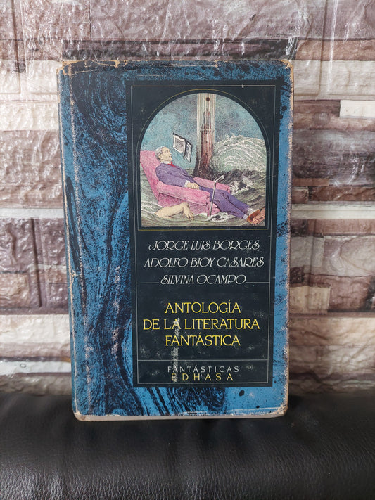 Antología de la literatura fantástica - Borges, Bioy Casares y Ocampo