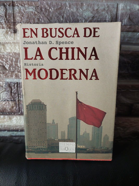 En busca de la China moderna - Jonathan D. Spence