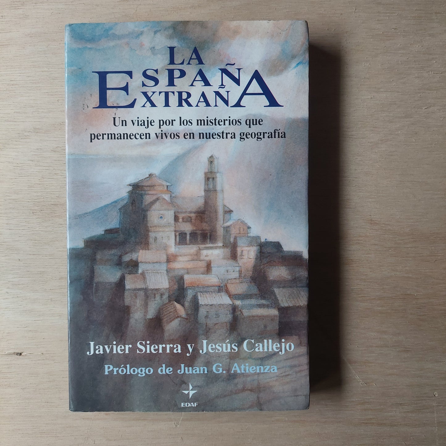 La España extraña - Sierra y Callejo