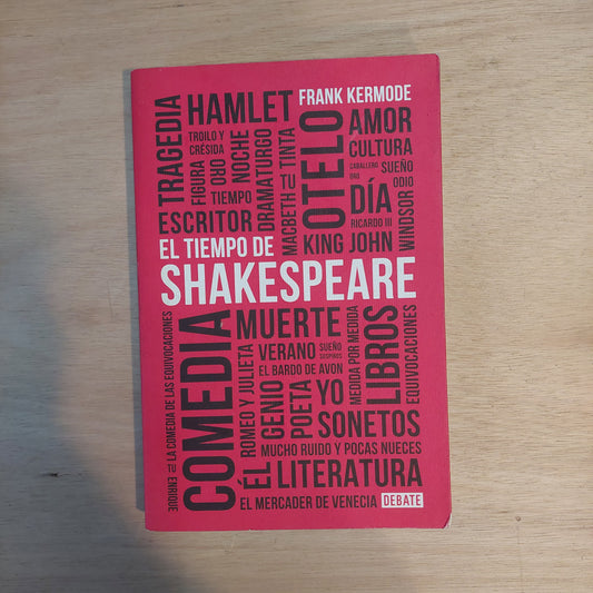 El tiempo de Shakespeare - Frank Hermode (algunos subrayados en flúor)